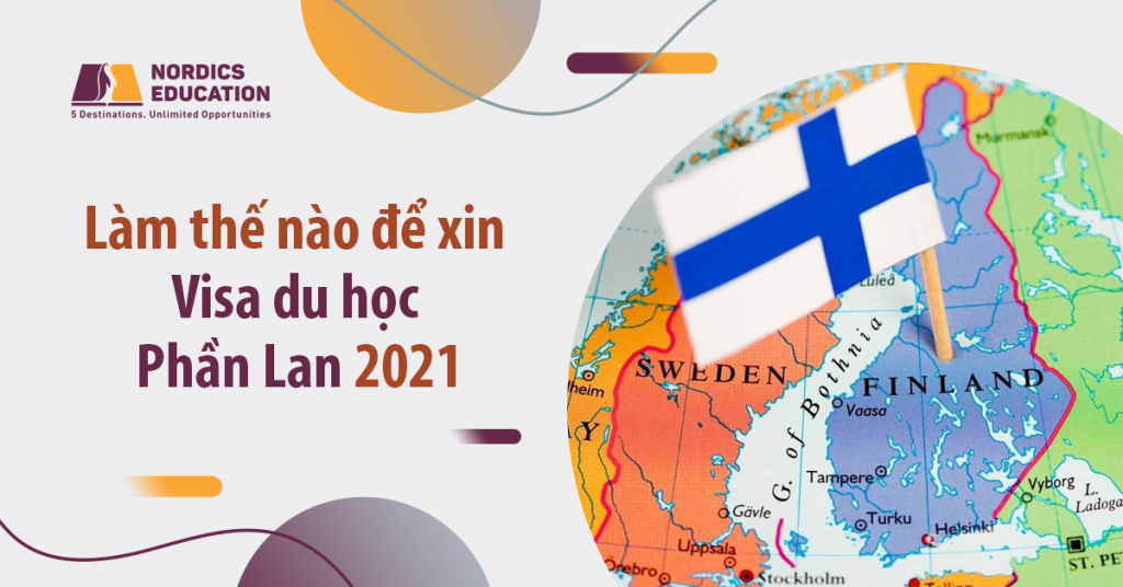 Làm thế nào để xin Visa du học Phần Lan 2021